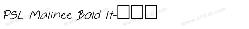 PSL Malinee Bold It字体转换